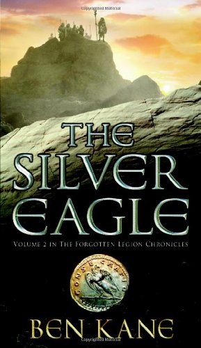 Stock image for The Silver Eagle: No. 2 (The Forgotten Legion Chronicles) for sale by WorldofBooks