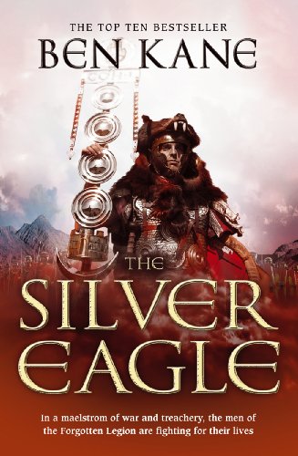 Beispielbild fr The Silver Eagle : The Forgotten Legion Chronicles, Volume 2 zum Verkauf von Better World Books