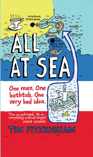 9781848090262: All At Sea: One man. One bathtub. One very bad idea.