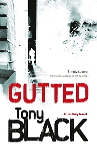Stock image for Gutted (Gus Dury 2) for sale by AwesomeBooks