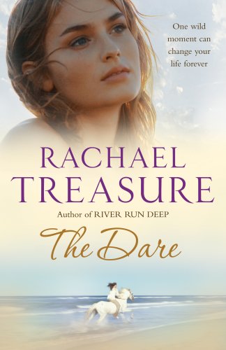 9781848090866: The Dare. Rachael Treasure