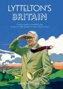 Beispielbild fr Lyttelton's Britain: A User's Guide to the British Isles as Heard on BBC Radio's "I'm Sorry I Haven't A Clue" zum Verkauf von AwesomeBooks