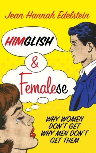 Beispielbild fr Himglish and Femalese: Why women don't get why men don't get them zum Verkauf von WorldofBooks