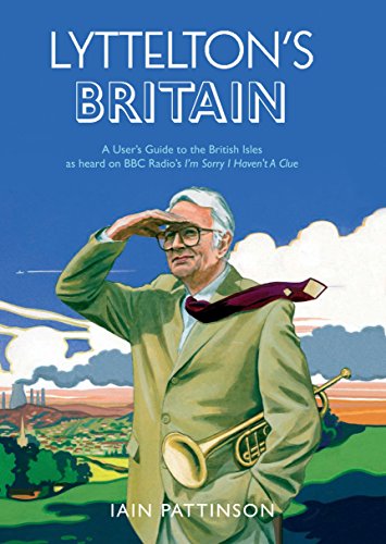 Beispielbild fr Lyttelton's Britain: A User's Guide to the British Isles as Heard on BBC Radio's I'm Sorry I Haven't a Clue zum Verkauf von ThriftBooks-Atlanta