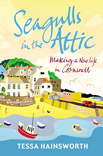 9781848092648: Seagulls in the Attic: Making a New Life in Cornwall
