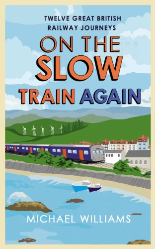 Beispielbild fr On the Slow Train Again zum Verkauf von WorldofBooks