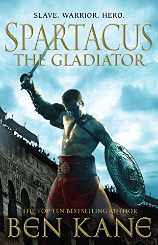 Beispielbild fr Spartacus: The Gladiator: (Spartacus 1) zum Verkauf von WorldofBooks