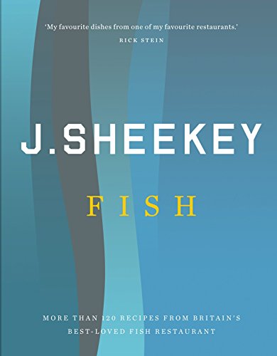 Beispielbild fr J Sheekey FISH: More Than 120 Recipes from Britain's Best-Loved Fish Restaurant zum Verkauf von WorldofBooks