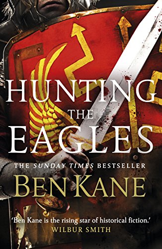 Imagen de archivo de Hunting the Eagles (Eagles of Rome) a la venta por Celt Books