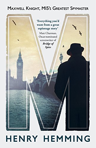 Stock image for M: Maxwell Knight, MI5's Greatest Spymaster for sale by WorldofBooks