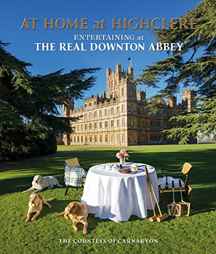 Beispielbild fr At Home at Highclere: Entertaining at The Real Downton Abbey zum Verkauf von ThriftBooks-Dallas