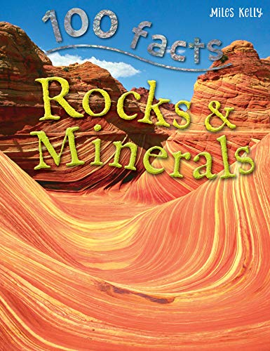 Beispielbild fr 100 Facts Rocks & Minerals- Geology, Educational Projects, Fun Activities, Quizzes and More! zum Verkauf von Gulf Coast Books