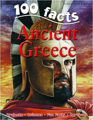 Stock image for 100 Facts Ancient Greece for sale by Better World Books: West
