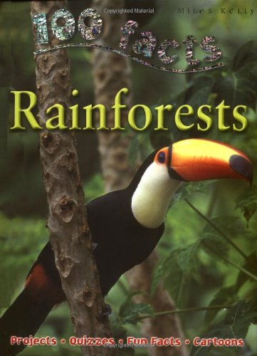 9781848101623: 100 Facts - Rainforests: Projects, Quizzes, Fun Facts, Cartoons