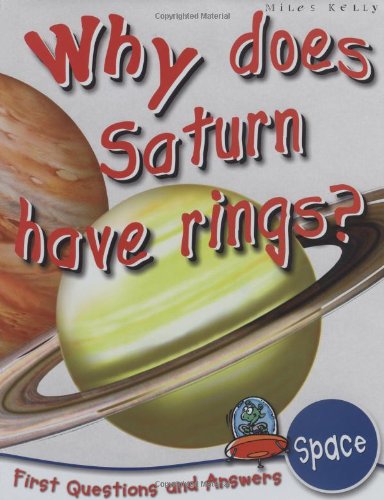 Beispielbild fr Space: Why Does Saturn Have Rings? (First Questions And Answers) zum Verkauf von SecondSale