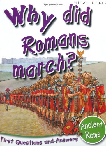 Beispielbild fr Ancient Rome: Why Did Romans March? (First Questions and Answers) (First Q&A) zum Verkauf von AwesomeBooks