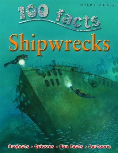 9781848102392: 100 Facts - Shipwrecks: Projects, Quizzes, Fun Facts, Cartoons