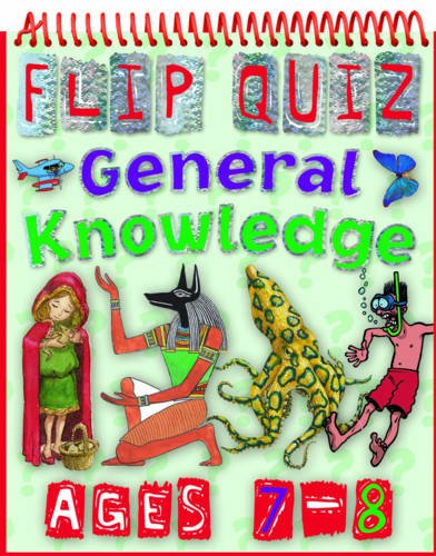 9781848102682: Flip Quiz General Knowledge: Ages 7-8 (Flip Quizzes)