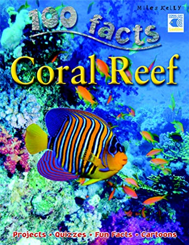 Beispielbild fr 100 Facts Coral Reef- Oceans, Sea Life, Educational Projects, Fun Activities, Quizzes and More! zum Verkauf von Wonder Book