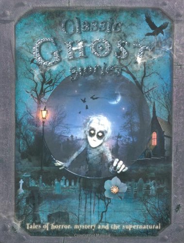 Stock image for Classic Ghost Stories for sale by SecondSale