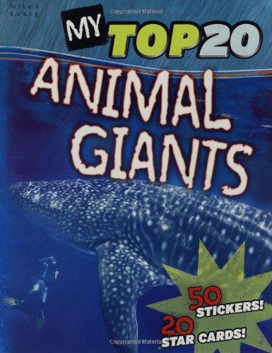 My Top 20 Animal Giants by Parker, Steve (2010) Paperback (9781848102958) by Jinny Johnson