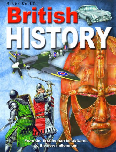 Beispielbild fr British History: From the First Human Inhabitants to the New Millennium zum Verkauf von AwesomeBooks