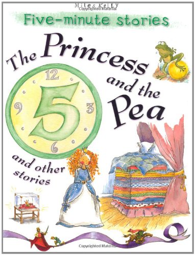 9781848104358: Five-minute Stories Princess and the Pea and other stories (5 Minute Children's Stories)