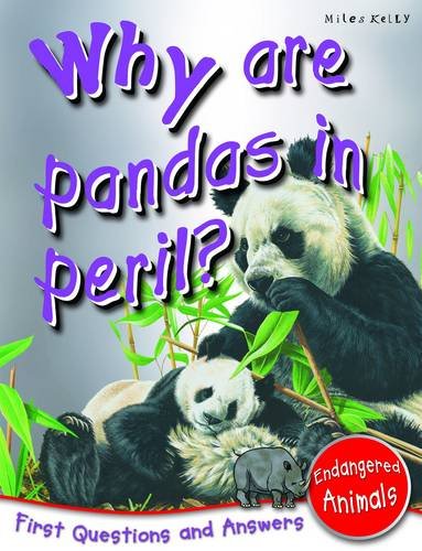 9781848104587: Why are Pandas in Peril?: First Questions and Answers - Endangered Animals (First Q&A)