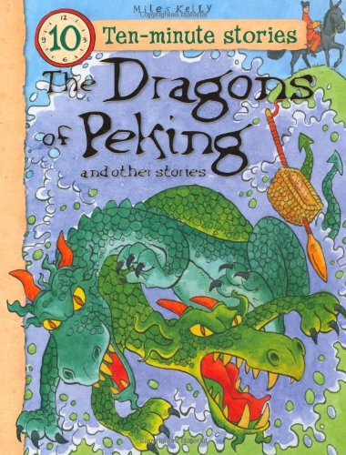 Beispielbild fr The Dragons of Peking and Other Stories zum Verkauf von Better World Books