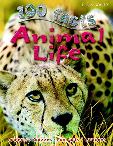 Beispielbild fr 100 Facts Animal Life- Survival, Adaptation, Animal Kingdom, Educational Projects, Fun Activities, Quizzes and More! zum Verkauf von Once Upon A Time Books