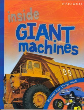 Stock image for Inside Giant Machines for sale by Better World Books