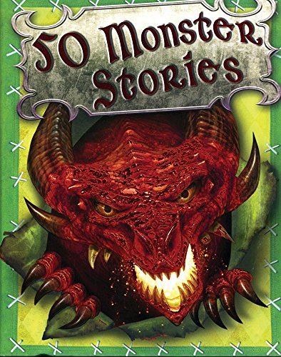 Beispielbild fr 50 Monster Stories (512-page fiction) zum Verkauf von AwesomeBooks