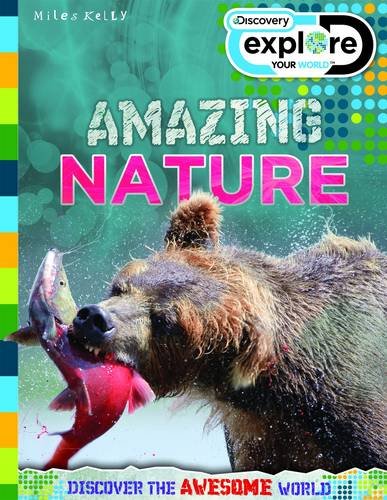9781848106758: Explore Your World: Awesome Amazing Nature (Discovery Explore Your World)