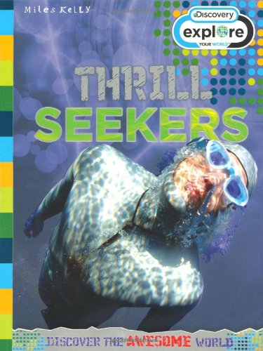Beispielbild fr Discovery Explore Your World Thrill Seekers zum Verkauf von Half Price Books Inc.