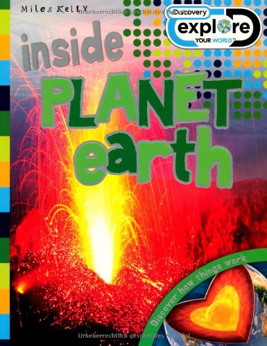 Beispielbild fr Inside Planet Earth (Discovery Explore Your World) zum Verkauf von AwesomeBooks