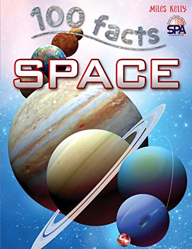 Beispielbild fr 100 Facts Space- Solar Systems, Planets, Moons, Galaxies, Educational Projects, Fun Activities, Quizzes and More! zum Verkauf von Orion Tech