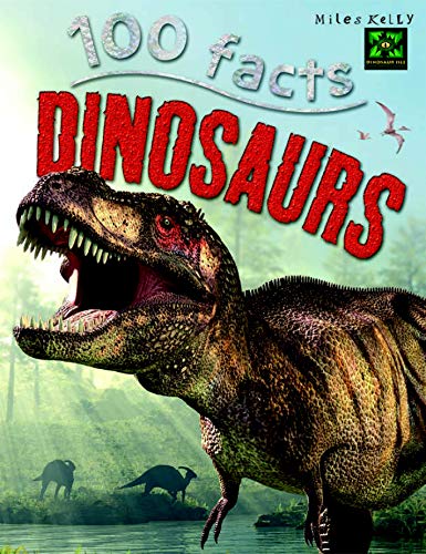 Beispielbild fr 100 Facts Dinosaurs- T-Rex, Velociraptor, Prehistoric Science, Educational Projects, Fun Activities, Quizzes and More! zum Verkauf von SecondSale