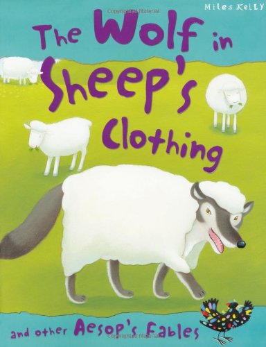 Imagen de archivo de The Wolf in Sheeps Clothing (Aesop's Fables) a la venta por HPB-Ruby