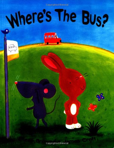 Imagen de archivo de Where's the Bus? a la venta por Better World Books Ltd