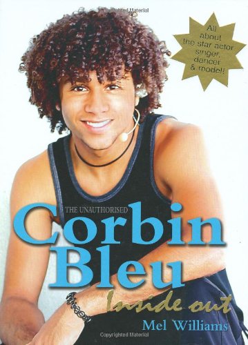 Stock image for Corbin Bleu: Inside Out (High School Musical): Inside Out (High School Musical) for sale by WorldofBooks