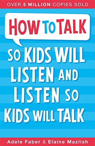 Imagen de archivo de How to Talk So Kids Will Listen & Listen So Kids Will Talk a la venta por ThriftBooks-Atlanta