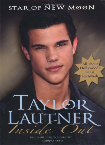 Beispielbild fr Taylor Lautner: Inside Out zum Verkauf von WorldofBooks