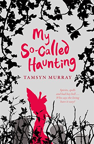 9781848120921: My So-Called Haunting (Afterlife)
