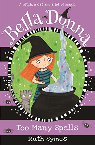 Stock image for BELLA DONNA: TOO MANY SPELLS for sale by Revaluation Books