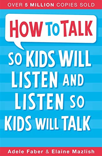 9781848123090: How to Talk so Kids Will Listen and Listen so Kids Will Talk