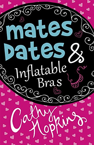 Beispielbild fr Mates, Dates and Inflatable Bras (The Mates, Dates series) zum Verkauf von WorldofBooks