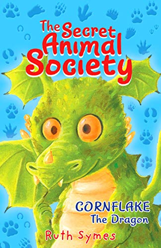 Beispielbild fr Secret Animal Society: Cornflake the Dragon zum Verkauf von WorldofBooks