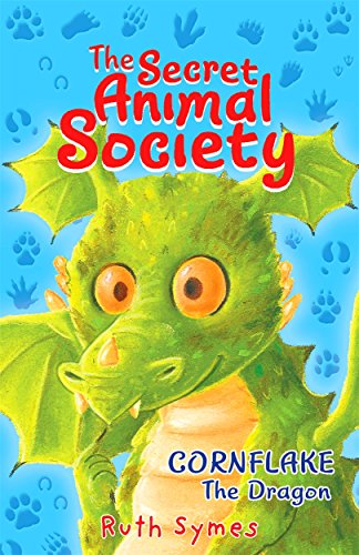 9781848124189: Cornflake the Dragon (Secret Animal Society)