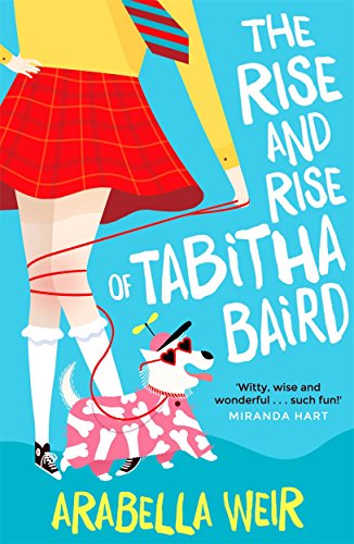 Beispielbild fr The Rise and Rise of Tabitha Baird zum Verkauf von WorldofBooks