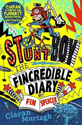 Beispielbild fr The Fincredible Diary of Fin Spencer: Stuntboy zum Verkauf von WorldofBooks